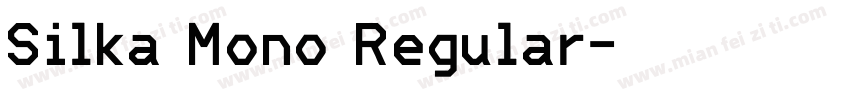 Silka Mono Regular字体转换